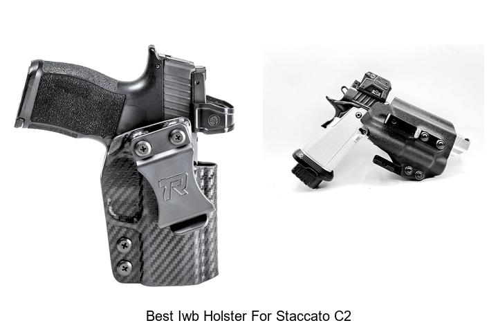 Top 12 Best IWB Holster for Staccato C2 You Need Now