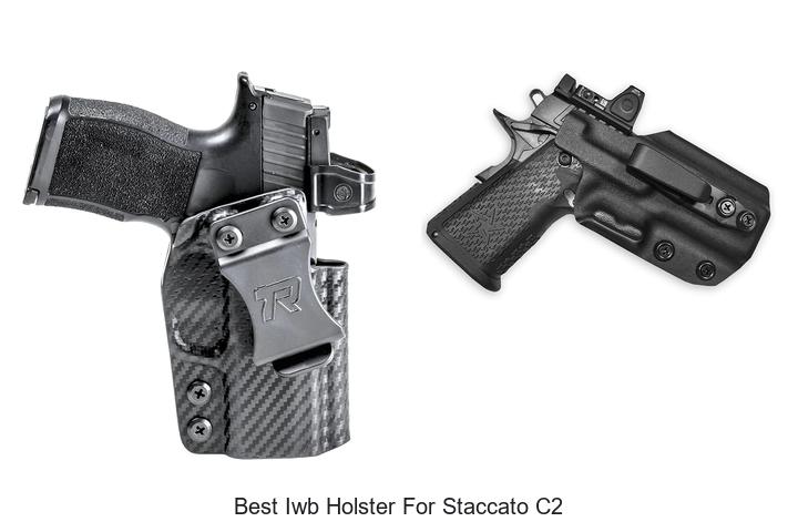 Top 12 Best IWB Holster For Staccato C2 You Can’t Miss