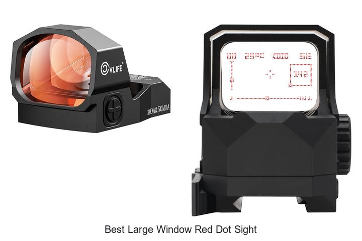 Top 12 Best Large Window Red Dot Sight That Will Shock You!