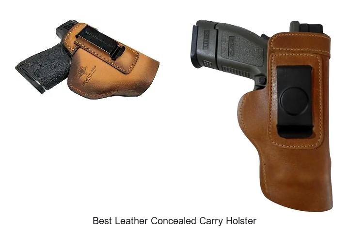 Top 15 Best Leather Concealed Carry Holster You Need Now