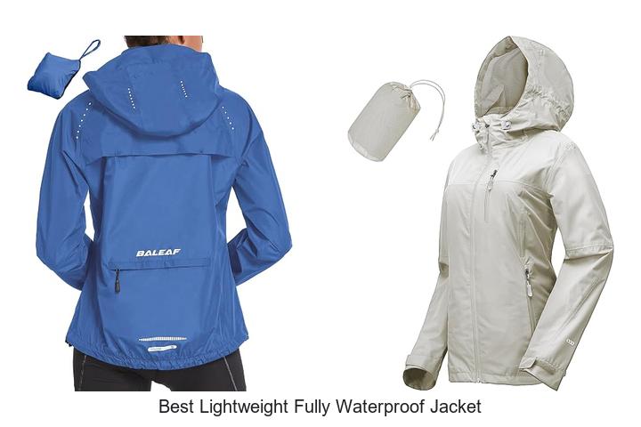 Top 12 Best Lightweight Fully Waterproof Jacket You Need Now