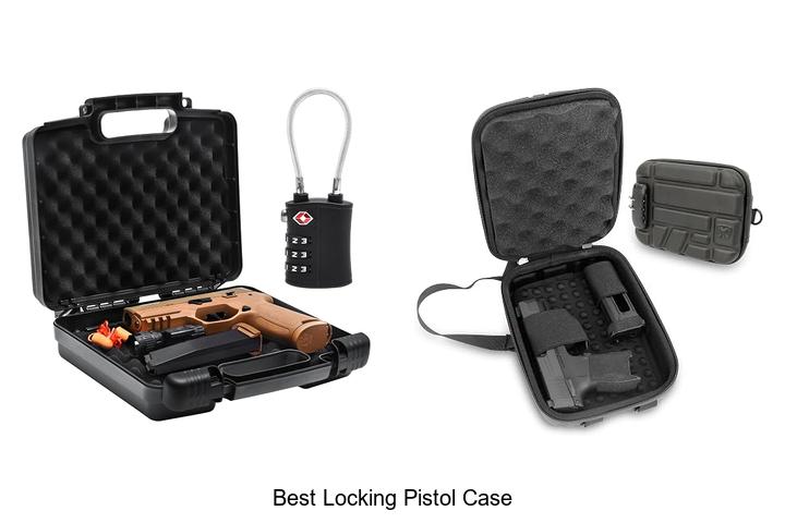 Top 15 Best Locking Pistol Case That Keeps Guns Secure