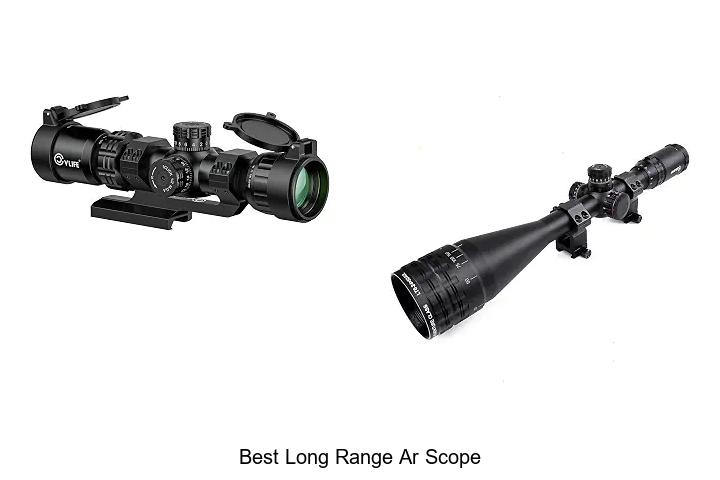 Top 12 Best Long Range AR Scope That Will Blow Your Mind