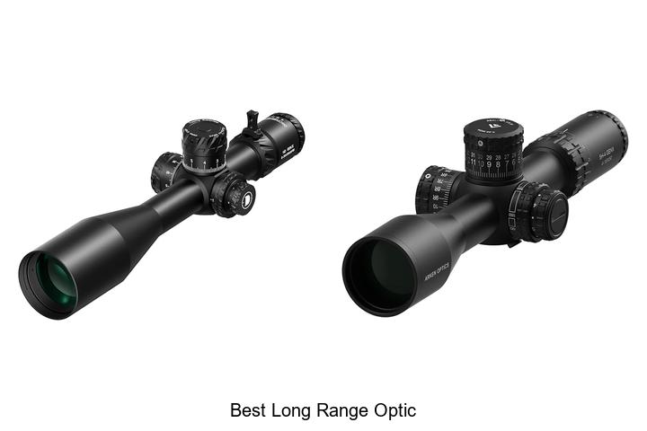 Top 12 Best Long Range Optic That Will Blow Your Mind