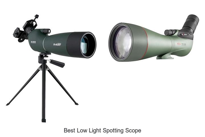 Top 12 Best Low Light Spotting Scope That Will Amaze You