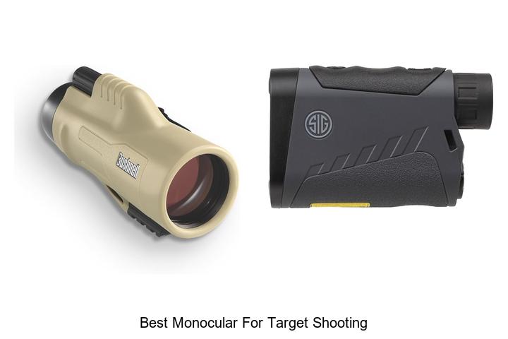 Top 12 Best Monocular For Target Shooting You Can’t Miss