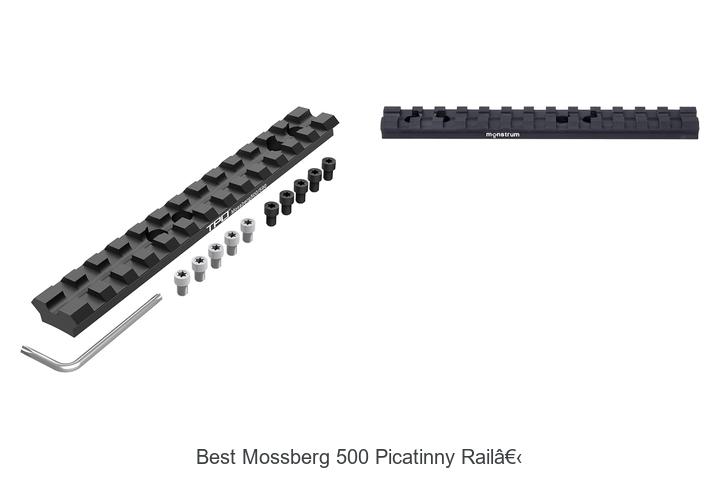 Top 12 Best Mossberg 500 Picatinny Rail You Can’t Miss