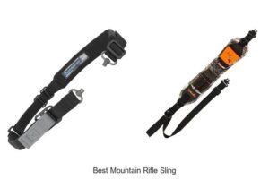 Top 12 Best Mountain Rifle Sling That Will Blow Your Mind