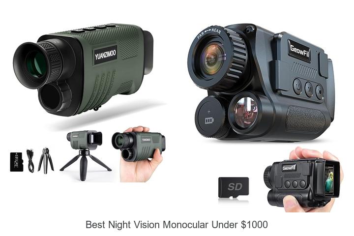Top 12 Best Night Vision Monocular Under $1000 Revealed!