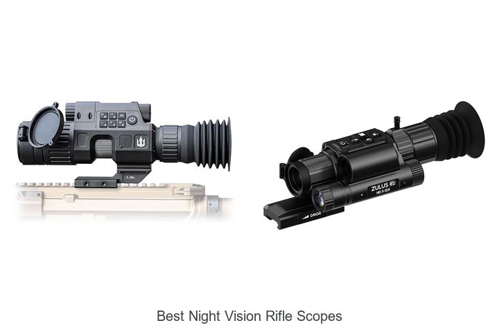 Top 12 Best Night Vision Rifle Scopes You Can’t Miss!