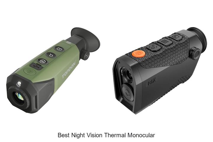 Top 12 Best Night Vision Thermal Monocular That Shock Experts