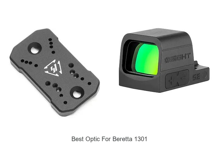 Top 12 Best Optic for Beretta 1301 That Will Blow Your Mind