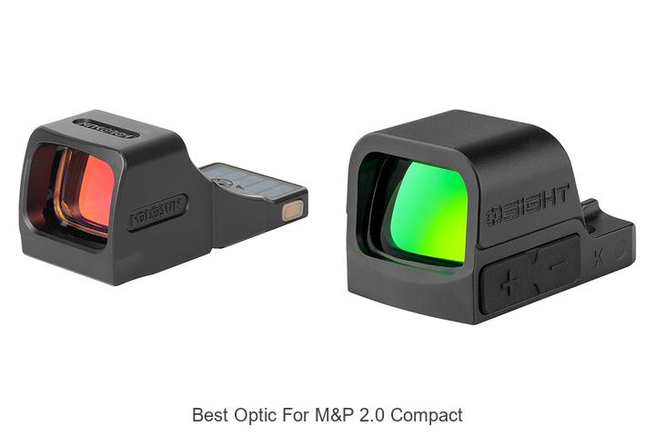 Top 12 Best Optic For M&P 2.0 Compact You Need Now