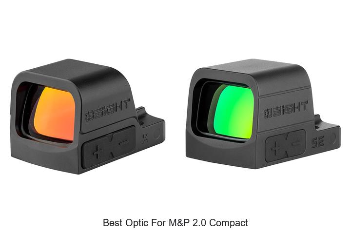 Top 12 Best Optic For M&P 2.0 Compact You Can’t Miss!