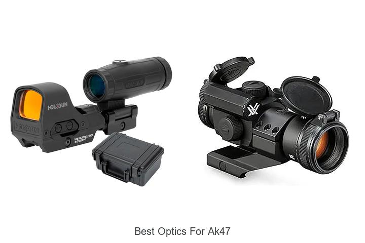 Top 12 Best Optics for AK47 That Will Blow Your Mind