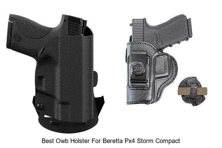 Top 15 Best OWB Holster for Beretta PX4 Storm Compact Now