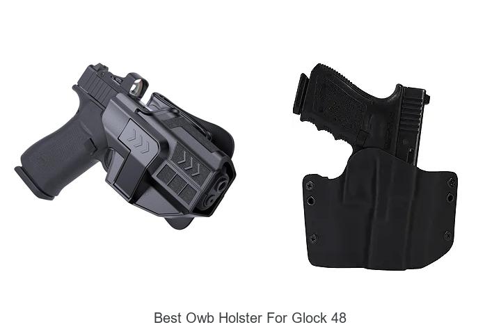 Top 15 Best OWB Holster for Glock 48 That Shock Experts