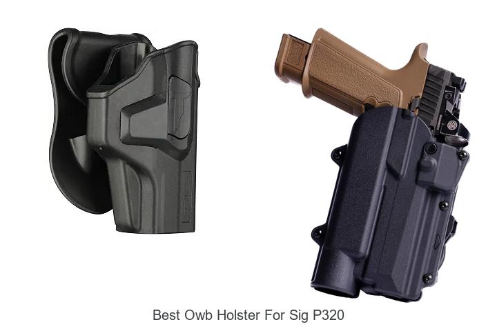 Top 12 Best OWB Holster for Sig P320 You Can’t Miss!