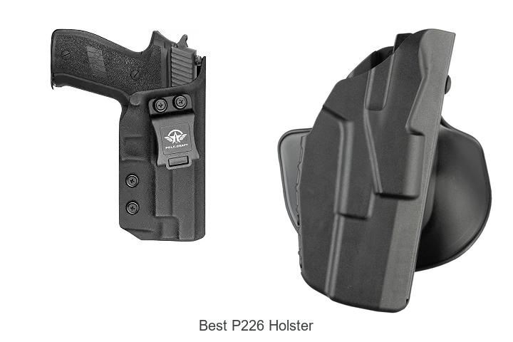 Top 12 Best P226 Holster You Can’t Miss Buying Today!
