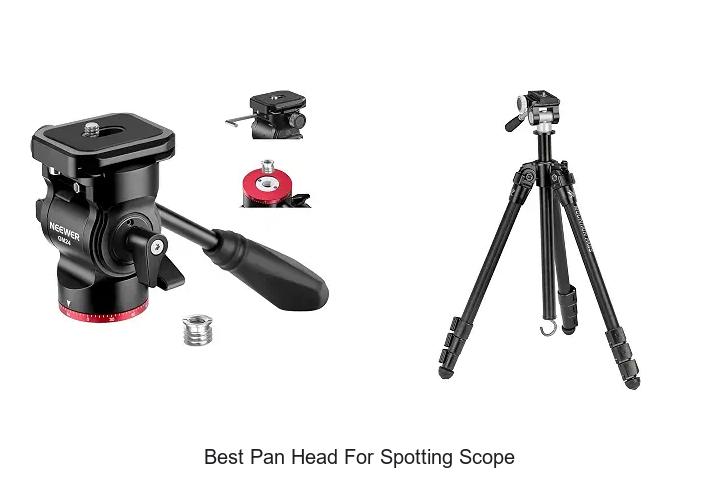 Top 12 Best Pan Head For Spotting Scope You Need Now