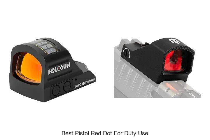 Top 12 Best Pistol Red Dot For Duty Use You Can’t Miss!