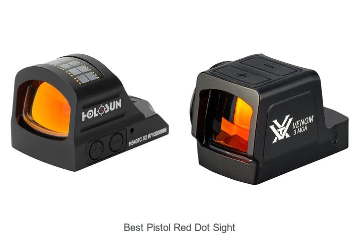Top 12 Best Pistol Red Dot Sight You Can’t Miss Today!
