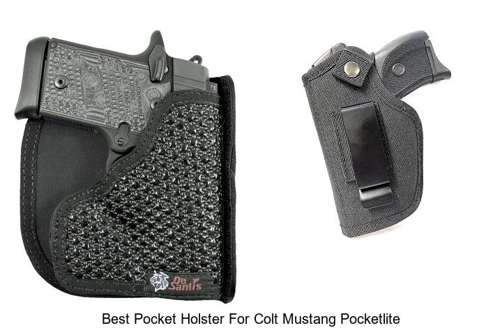 Top 12 Best Pocket Holster for Colt Mustang Pocketlite Revealed