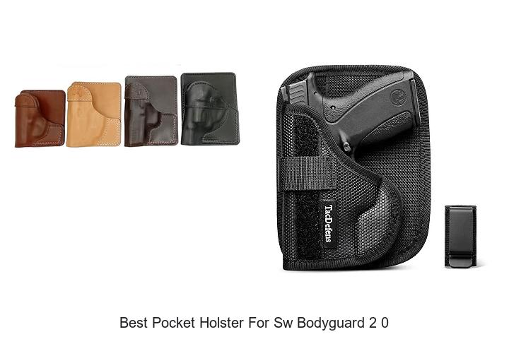 Top 15 Best Pocket Holster for SW Bodyguard 2 0 Revealed!