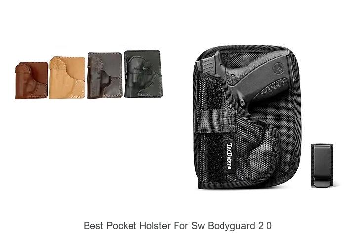 Top 15 Best Pocket Holster For SW Bodyguard 2 0 Revealed!
