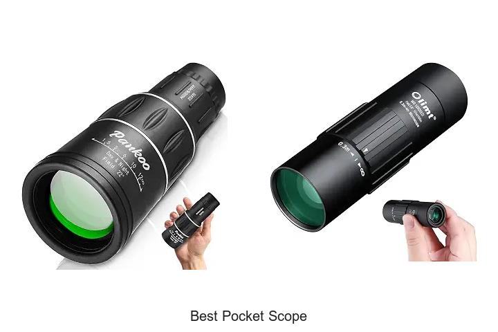 Top 12 Best Pocket Scope That Will Blow Your Mind