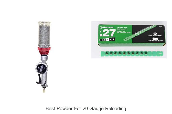 Top 12 Best Powder For 20 Gauge Reloading You Must Try!