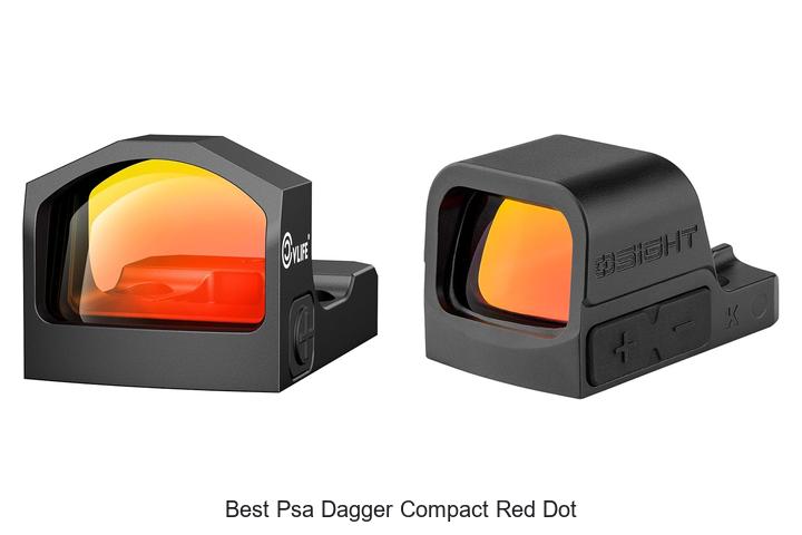 Top 12 Best PSA Dagger Compact Red Dot You Can’t Miss