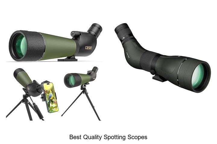 Top 12 Best Quality Spotting Scopes That Will Blow Your Mind