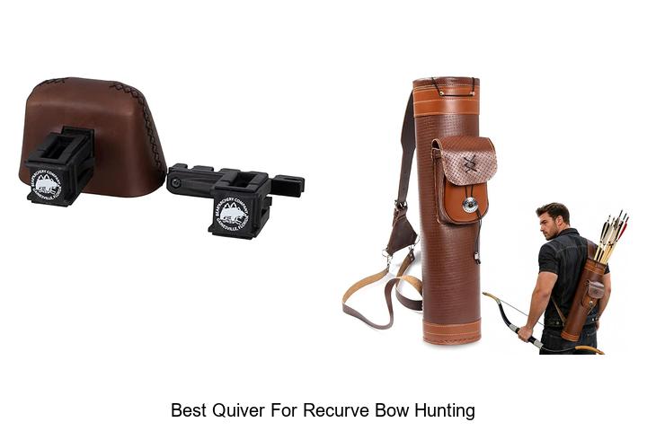 Top 12 Best Quiver For Recurve Bow Hunting You Need Now!
