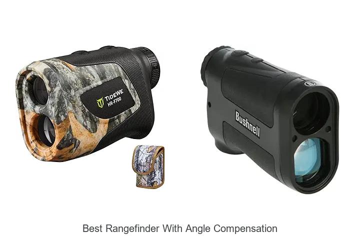 Top 12 Best Rangefinder With Angle Compensation Revealed!