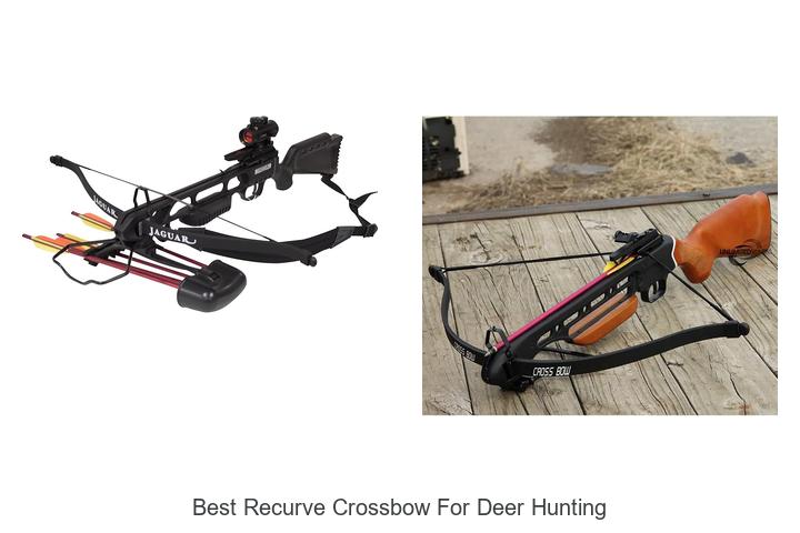 Top 12 Best Recurve Crossbow For Deer Hunting You Need Now