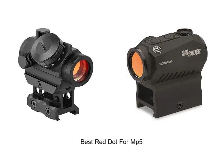 Top 12 Best Red Dot for MP5 That Will Boost Your Accuracy!