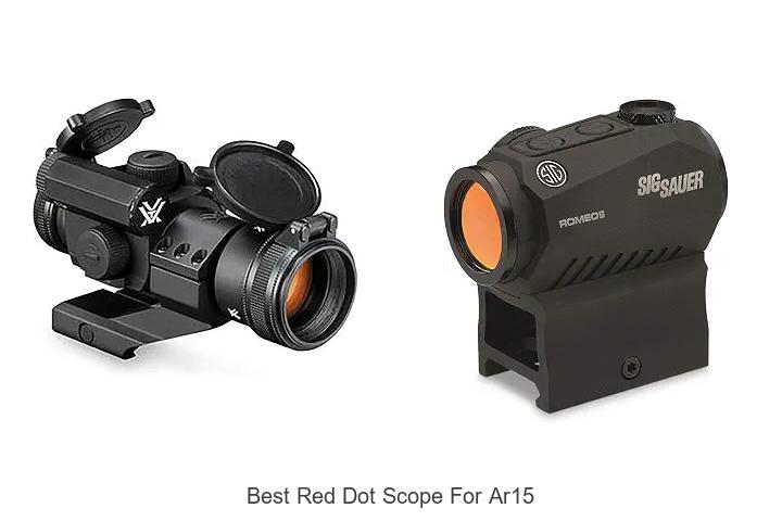 Top 15 Best Red Dot Scope for AR15 You Can’t Miss!