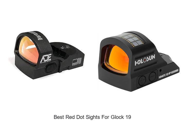 Top 12 Best Red Dot Sights for Glock 19 You Can’t Miss