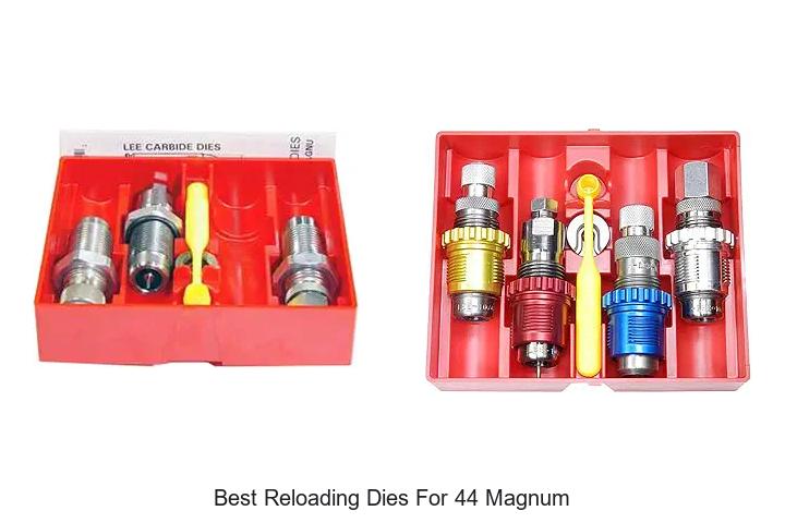 Top 15 Best Reloading Dies for 44 Magnum You Need Now