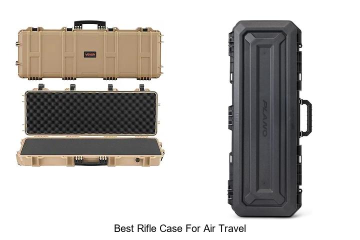Top 12 Best Rifle Case For Air Travel You Need Now
