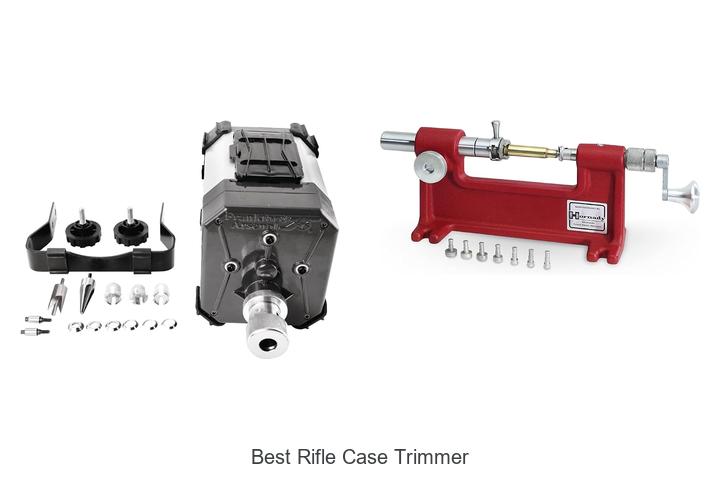 Top 12 Best Rifle Case Trimmer You Can’t Miss Today
