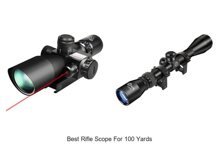 Top 15 Best Rifle Scope For 100 Yards You Can’t Miss!