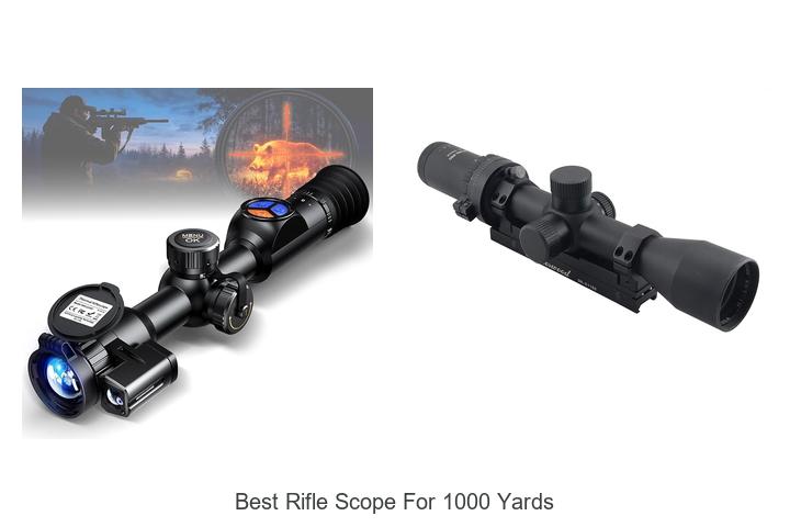 Top 12 Best Rifle Scope For 1000 Yards That WOW Shooters!