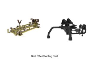 Top 12 Best Rifle Shooting Rest That Boost Accuracy Fast