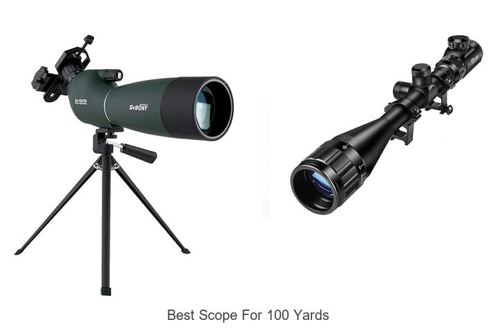 Top 12 Best Scope For 100 Yards That Will Blow Your Mind