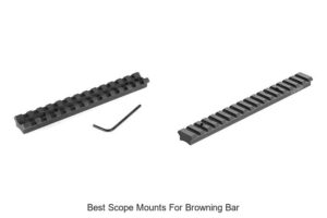 Top 12 Best Scope Mounts for Browning Bar You Need Now