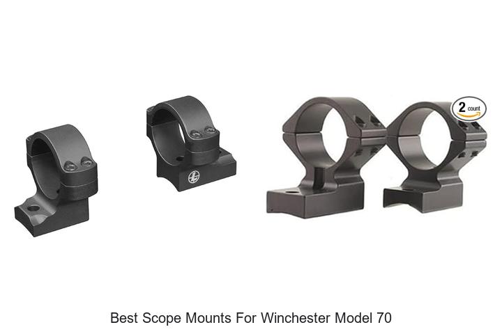 Top 12 Best Scope Mounts For Winchester Model 70 Revealed!
