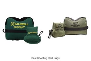 Top 12 Best Shooting Rest Bags That Will Boost Your Accuracy!