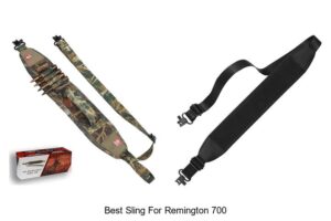 Top 12 Best Sling For Remington 700 That Will Blow Your Mind